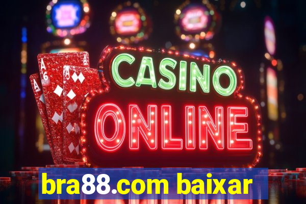 bra88.com baixar